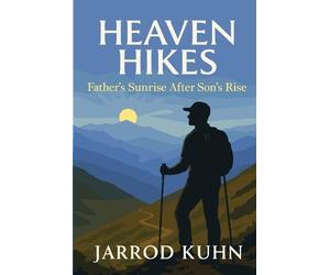 Jarrod Kuhn Heaven Hikes (Tascabile)