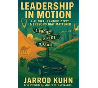 Jarrod Kuhn Leadership in Motion (Copertina rigida)
