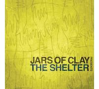 Jars of Clay - Jars of Clay Presents the Shelter