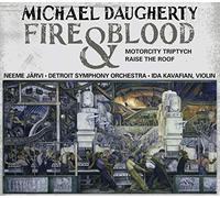 Michael Daugherty, Jarvi Neeme – Fire And Blood Motorcity Triptych – CD – NAXOS