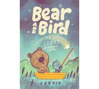 Jarvis Bear and Bird: The Stars and Other Stories (Copertina rigida)