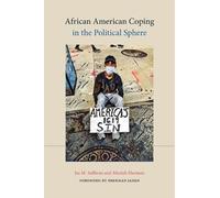Jas M. Sullivan Moria African American Coping in the Politica (Copertina rigida)