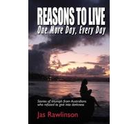 Jas Rawlinson Reasons To Live One More Day, Every Day (Tascabile)
