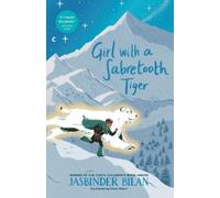 Jasbinder Bilan Girl with a Sabretooth Tiger (Tascabile)