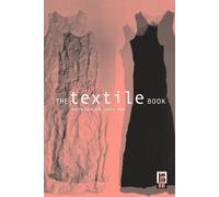 Jasbir Kaur Colin Gale The Textile Book (Tascabile)