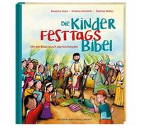 Jasch Susanne S Die Kinder-Festtags-Bibel: Mit der Bibel die (Copertina rigida)
