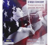 Jascha Heifetz A War Concert: Transcriptions By Jascha Heifetz (CD) Album