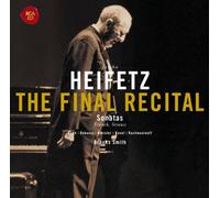 Jascha Heifetz - Jascha Heifetz the Final Recit