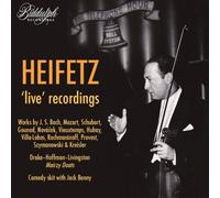 Jascha Heifetz: Live Recordings - AA.VV. (Audio Cd)