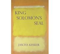 Jascha Kessler King Solomon's Seal (Copertina rigida)