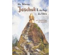 Jaschuk und das Auge des Adlers