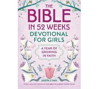 Jaseña S'vani The Bible in 52 Weeks Devotional for Girls (Tascabile)