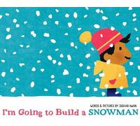 Jashar Awan I'm Going to Build a Snowman (Copertina rigida)