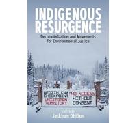 Jaskiran Dhillon Indigenous Resurgence (Copertina rigida)