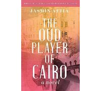 Jasmin Attia The Oud Player of Cairo (Tascabile)