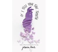 Jasmin Kaur If I Tell You the Truth (Copertina rigida)