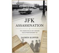 Jasmin Kopper JFK Assassination (Tascabile)