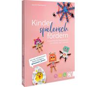 Jasmin Markiewi Kinder spielerisch fördern: KunterbunteBastel (Copertina rigida)