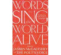 Jasmin McGaughey Words to Sing the World Alive (Copertina rigida)