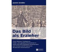 Jasmin Schäfer Das Bild als Erzieher (Copertina rigida)