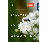Jasmin Schreibe Im Schatten von Giganten: Das Leben im Moos, (Copertina rigida)