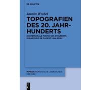 Jasmin Wrobel Topografien des 20. Jahrhunderts (Copertina rigida) Mimesis