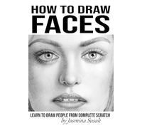 Jasmina Susak How to Draw Faces (Tascabile)