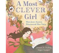 Jasmine A. Stir A Most Clever Girl: How Jane Austen Discovere (Copertina rigida)