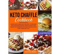 Jasmine Baker Keto Chaffle Cookbook (Tascabile)