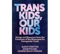 Jasmine Beach-Ferrara Adam Pola Trans Kids, Our (Tascabile) (PRESALE 25/03/2025)