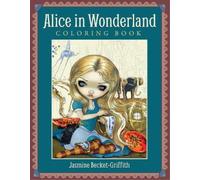 Jasmine Becket-Griffith Alice in Wonderland Coloring Book (Tascabile)