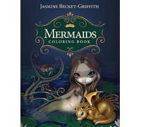 Jasmine Becket-Griffith Mermaids Coloring Book (Tascabile)
