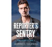 Jasmine C Caldwell Reporter's Sentry (Tascabile) Hunt Security