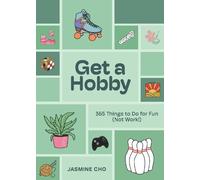 Jasmine Cho Get a Hobby (Copertina rigida)