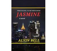 Jasmine: From Atlanta, to the White House