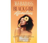 Jasmine Greene 365 Badass Black Girl Affirmations (Copertina rigida)