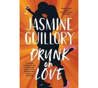 Jasmine Guillory Drunk on Love (Tascabile)