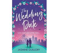 Jasmine Guillory The Wedding Date (Tascabile)