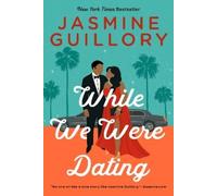 Jasmine Guillory While We Were Dating (Tascabile)
