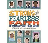 Jasmine Holmes Strong and Fearless Faith (Copertina rigida)
