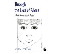 Jasmine Lee O'Neill Through the Eyes of Aliens (Tascabile)