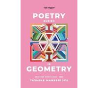 Jasmine Mansbridge Poetry Buried In Geometry (Tascabile)