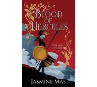 Jasmine Mas Blood of Hercules (Copertina rigida) Platinum Spotlight