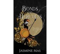 Jasmine Mas Bonds of Hercules (Copertina rigida) Platinum Spotlight