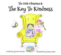 Jasmine Mclean The Little Librarians & The Key To Kindness (Tascabile)