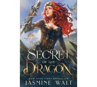 Jasmine Walt Secret of the Dragon (Tascabile)