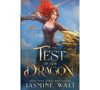 Jasmine Walt Test of the Dragon (Tascabile)