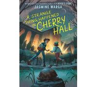Jasmine Warga A Strange Thing Happened In Cherry Hall (Copertina rigida)
