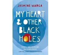 Jasmine Warga My Heart and Other Black Holes (Tascabile)