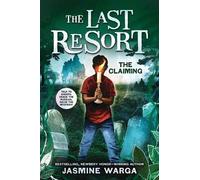 Jasmine Warga The Claiming (the Last Resort #2) (Copertina rigida)